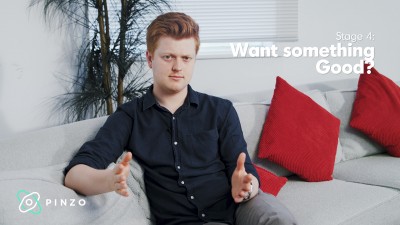 Stage 4. Want something good? (The So-If)